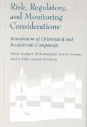 Cover of: Treating dense nonaqueous-phase liquids (DNAPLs): remediation of chlorinated and recalcitrant compounds (C2-2)