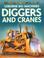 Cover of: Diggers and Cranes (Young Machines)
