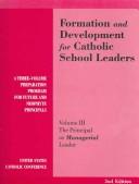 Cover of: Formation & Development for Catholic School Leaders: Volume II: The Principal As Spiritual Leader