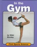 Cover of: In the Gym (First Sports Science)