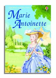 Cover of: Marie Antoinette (Famous Lives) by Katie Daynes