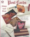 Cover of: Post Cards...Make and Mail