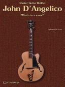 Cover of: Master Guitar Builder John D'Angelico by Frank Green