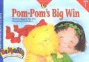 Cover of: Pom-Pom's Big Win (Dr. Maggie's Phonics Readers Series; a New View, 4) by Margaret Allen