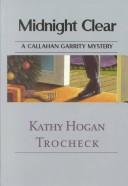 Cover of: Midnight Clear by Kathy Hogan Trocheck, Kathy Hogan Trocheck