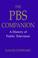 Cover of: The PBS companion