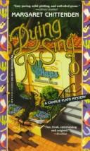 Cover of: Dying To Sing (Charlie Plato Mysteries)
