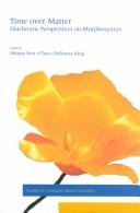 Cover of: Time Over Matter: Diachronic Perspectives on Morphosyntax (Center for the Study of Language and Information - Lecture Notes)