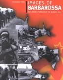 Cover of: Images of Barbarossa | Christopher Ailsby