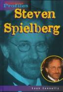 Cover of: Steven Spielberg by Sean Connolly