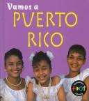 Cover of: Vamos a Puerto Rico / Puerto Rico (Vamos a / a Visit to. . ., (Spanish).)
