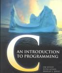 Cover of: C, an introductionto programming