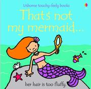 Cover of: That's Not My Mermaid (Touchy-Feely Board Books) by Fiona Watt