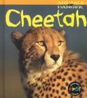 Cover of: Cheetah (Theodorou, Rod. Animals in Danger.)