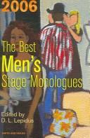Cover of: The Best Men's Stage Monologues of 2006 (Best Men's Stage Monologues)