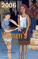 Cover of: The Best Women's Stage Monologues of 2006 (Best Women's Stage Monologues)