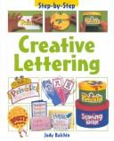 Cover of: Creative Lettering (Step By Step) by 