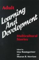Cover of: Adult Learning and Development: Multicultural Stories