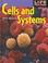 Cover of: Cells and Systems (Life Processes)