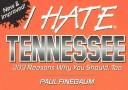 Cover of: I Hate Tennessee (I Hate series)
