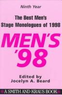 Cover of: The Best Men's Stage Monologues of 1998 by Jocelyn Beard