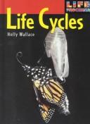Cover of: Life Cycles (Life Processes) by 