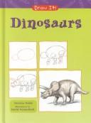 Cover of: Dinosaurs (Draw It) by 