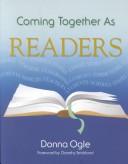 Cover of: Coming Together As Readers: Building Literacy Teams