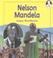 Cover of: Nelson Mandela (Lives and Times (Des Plaines, Ill.).)