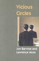 Cover of: Vicious Circles (Center for the Study of Language and Information - Lecture Notes)