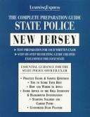 The Complete Preparation Guide State Police New Jersey (Learning Express Law Enforcement Series New Jersey) by LearningExpress Editors