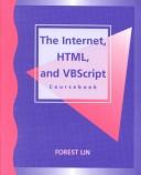 Cover of: Internet, HTML & Visual Basic Script