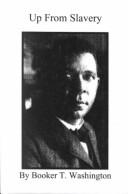 Cover of: Up from Slavery, an Autobiography by Booker T. Washington