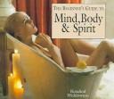 Cover of: The Beginners Guide to Mind, Body and Spirit | Rosalind Widdowson