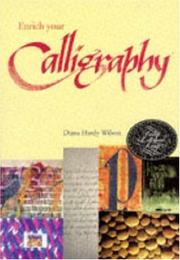 Cover of: Enrich Your Calligraphy by Diana Hardy Wilson