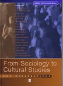 Cover of: From sociology to cultural studies: new perspectives