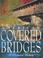 Cover of: American Covered Bridges