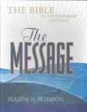 Cover of: The Message Bible (Slimline Genuine Leather Edition) | 