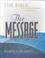 Cover of: The Message Bible (Slimline Genuine Leather Edition)