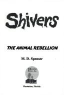 Cover of: The animal rebellion. by M. D. Spenser