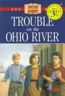 Trouble on the Ohio River