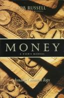 Cover of: Money: a user's manual