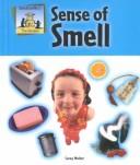 Cover of: Sense of Smell (Senses) | 