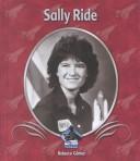 Cover of: Sally Ride by Rebecca Gomez
