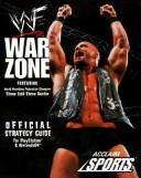 Cover of: WWF War Zone: Official Strategy Guide by Bill Kunkel