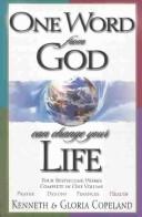 Cover of: One Word from God Can Change Your Life | Kenneth Copeland