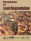 Cover of: Response to Land Degradation