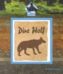 Cover of: Dire Wolf (Prehistoric Animals)