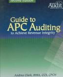 Cover of: Guide to APC Auditing by Andrea Clark
