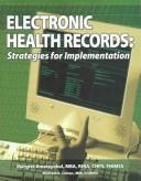 Electronic health records by Margret Amatayakul